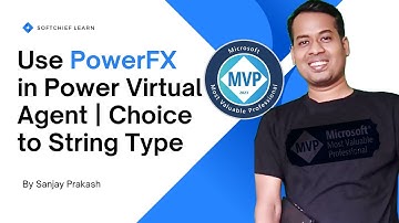 Use of PowerFx in Power Virtual Agent | Convert Choice to Text in Power Virtual Agent