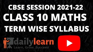 cbse class 10 math syllabus 2021-22 | cbse class 10 term wise syllabus | dailylearn