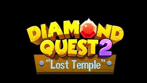 Diamond Quest 2 Stage 1 Angkor Wat Walkthrough
