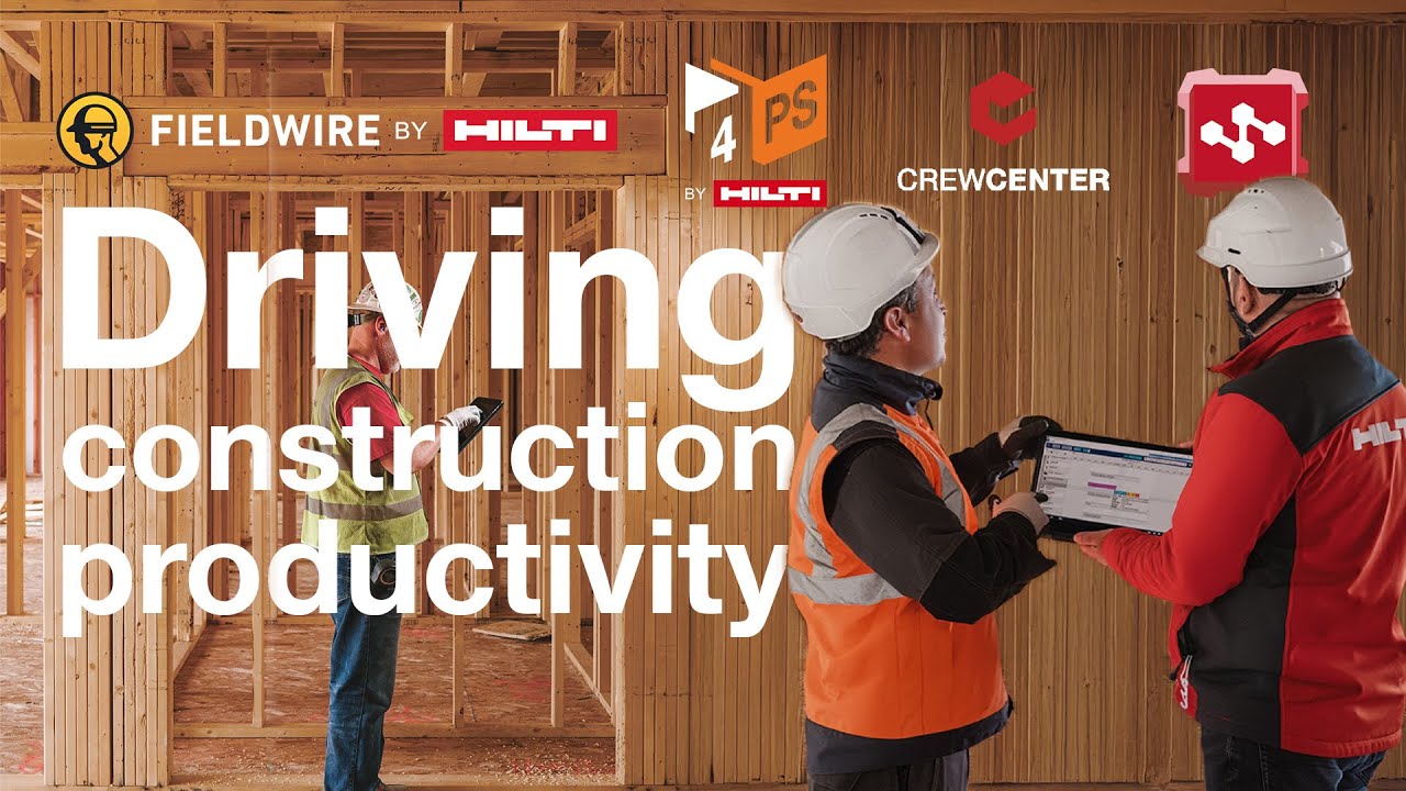 Fieldwire and Hilti’s Software Ecosystem: Driving Construction Productivity