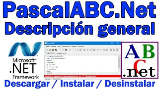 PascalABC.NET Descripción general IDE / Descargar, instalar, desinstalar / pascal abc Net FrameWork