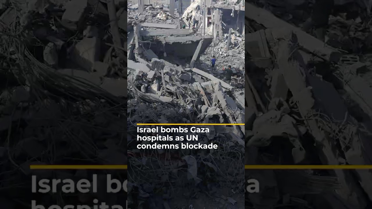 Israel bombs Gaza hospitals and camps as UN condemns starvation tactic