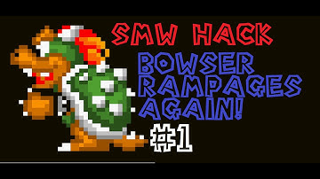 Super Mario World: Bowser Rampages Again (SMW Hack) Part 1 by GamersCast