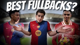 Ranking The BEST Fullbacks in the World