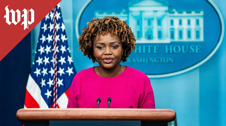 WATCH: Karine Jean-Pierre holds White House briefing