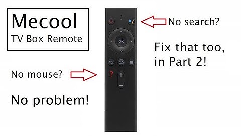 Mecool Remote Control Upgrade Secrets Part 1
