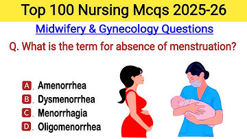Top 100 Midwifery and gynecology Mcqs | Nursing 100 mcqs | nursing exam preparation | nursing