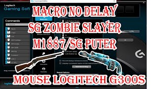 Tutorial Cara Setting Mouse Macro (SHOTGUN) SG NO DELAY!! - Mouse Logitech G300S || POINT BLANK
