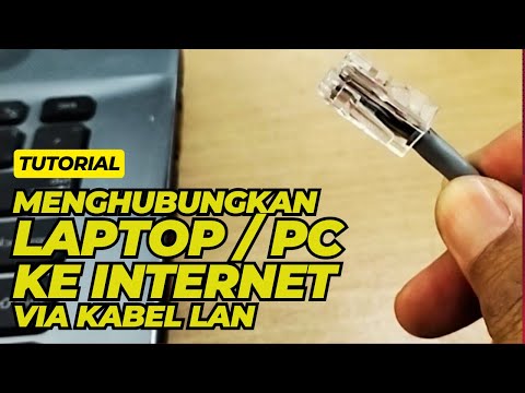 CARA MENGHUBUNGKAN LAPTOP KOMPUTER KE INTERNET MENGGUNAKAN KABEL LAN by IT Newbie