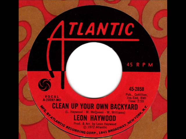 leon haywood - clean up your own backyard