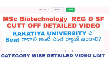 MSc Biotechnology CPGET CUTT OFF DETAILED VIDEO LIST KAKATIYA UNIVERSITY  CATEGORY WISE CUTT OFF