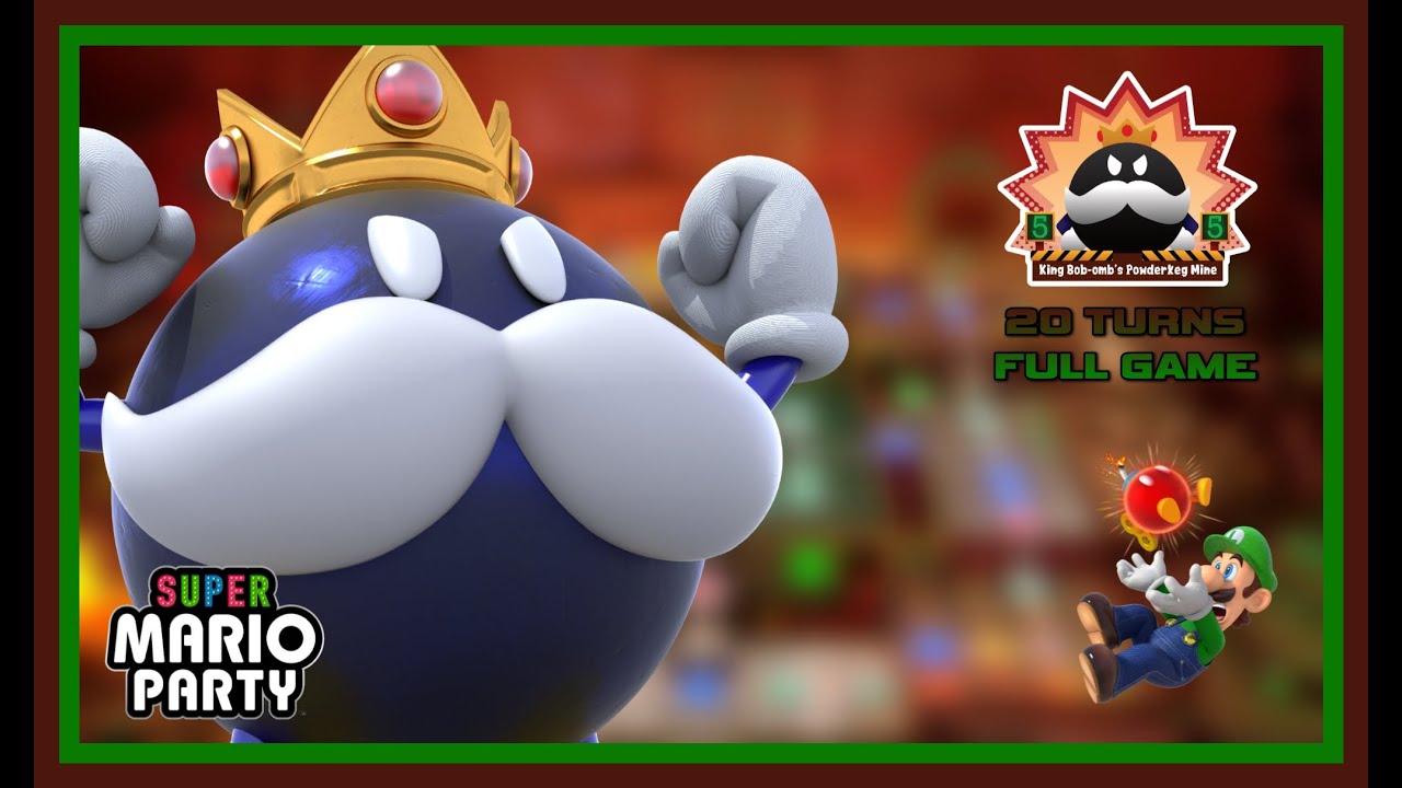 Super Mario Party - King Bob-omb's Powerkeg Mine (20 Turns) - A Friendly Bowser Board #marioparty