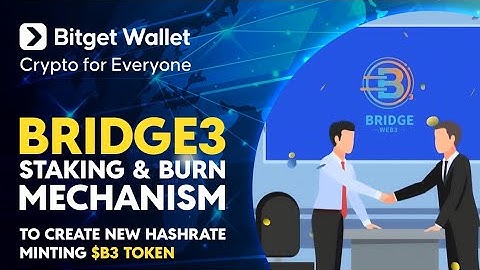 Bridge3 Staking and Burn Mechanism to Create New Hashrate Minting $B3 Token | Bridge3 | OmniPay