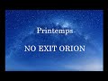 Printemps - No Exit Orion (Sub espa&ntilde;ol)