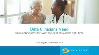 The data clinicians need — How Sentara Healthcare empowers providers with right data