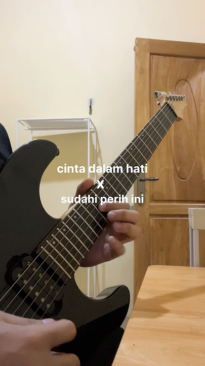 Cinta dalam hati X Sudahi perih ini (Ungu X Dmasiv) Guitar Cover