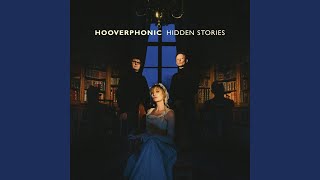 Video thumbnail of "Hooverphonic - Hidden Stories"