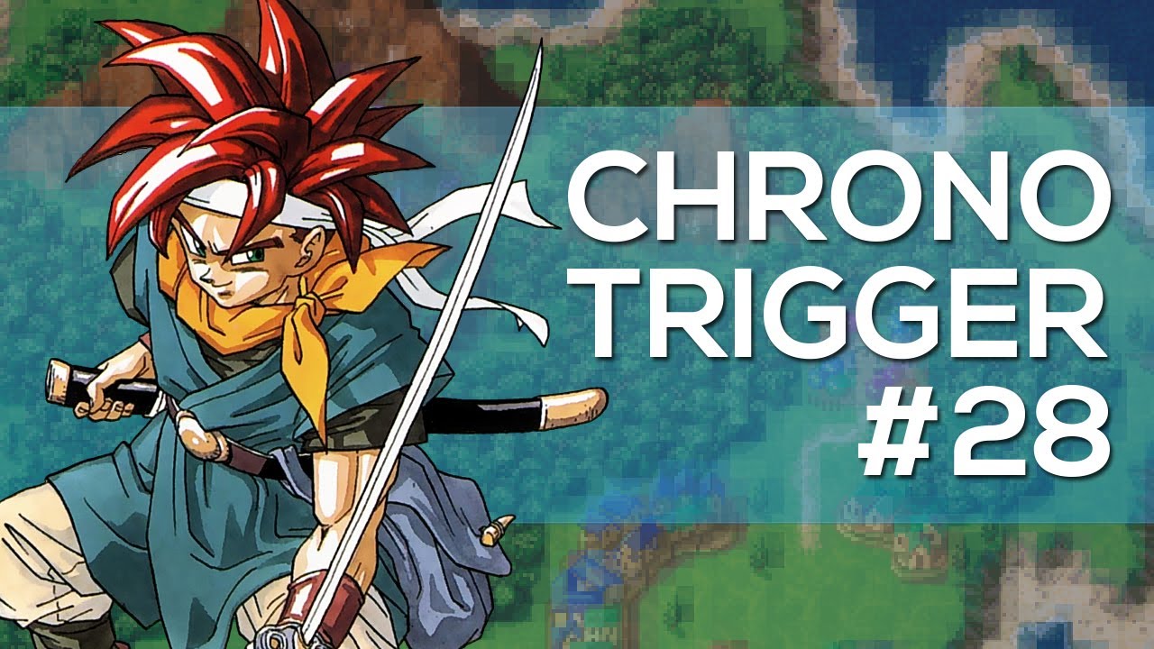 Chrono Trigger Part 28 Death Peak YouTube