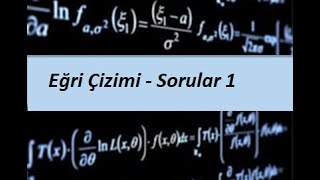50) MATEMATİK 1(CALCULUS 1) - Türevin Uygulamaları- Eğri Çizimi - Sorular 1