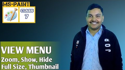 How to Learn MS - Paint in Hindi | Zoom | Show | Hide | Thumbnail | View Menu | MS - Paint Class - 7