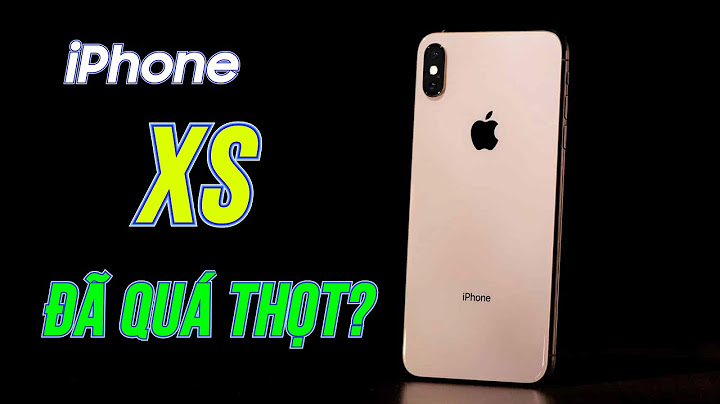 Đánh giá màu sắc iphone xs max năm 2024