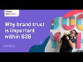 Elevating B2B Success: Unveiling the Significance of Brand Trust | Exploring the Power of B2BadAss