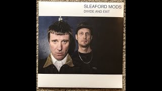 Sleaford Mods - Divide and Exit - You’re Brave