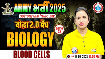 Army Biology Class 2025 | Blood Cells | योद्धा बैच 2.0 Demo Class 3 | Tech Biology For Army