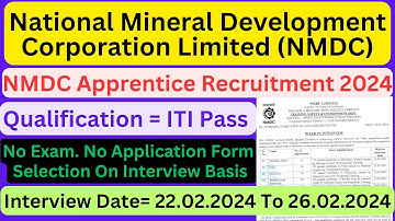 NMDC Ltd Apprentice Recruitment 2024. NMDC Ltd Apprentice Walk in 2024. NMDC ITI Trade Apprentice.