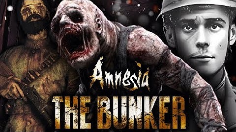 How Amnesia The Bunker Perfected Monsters