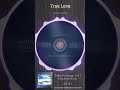 True Love | CD: Chillout &amp; Lounge, Vol. 2 (Gemafreie Musik für Social Media Beiträge) [60s Trailer]