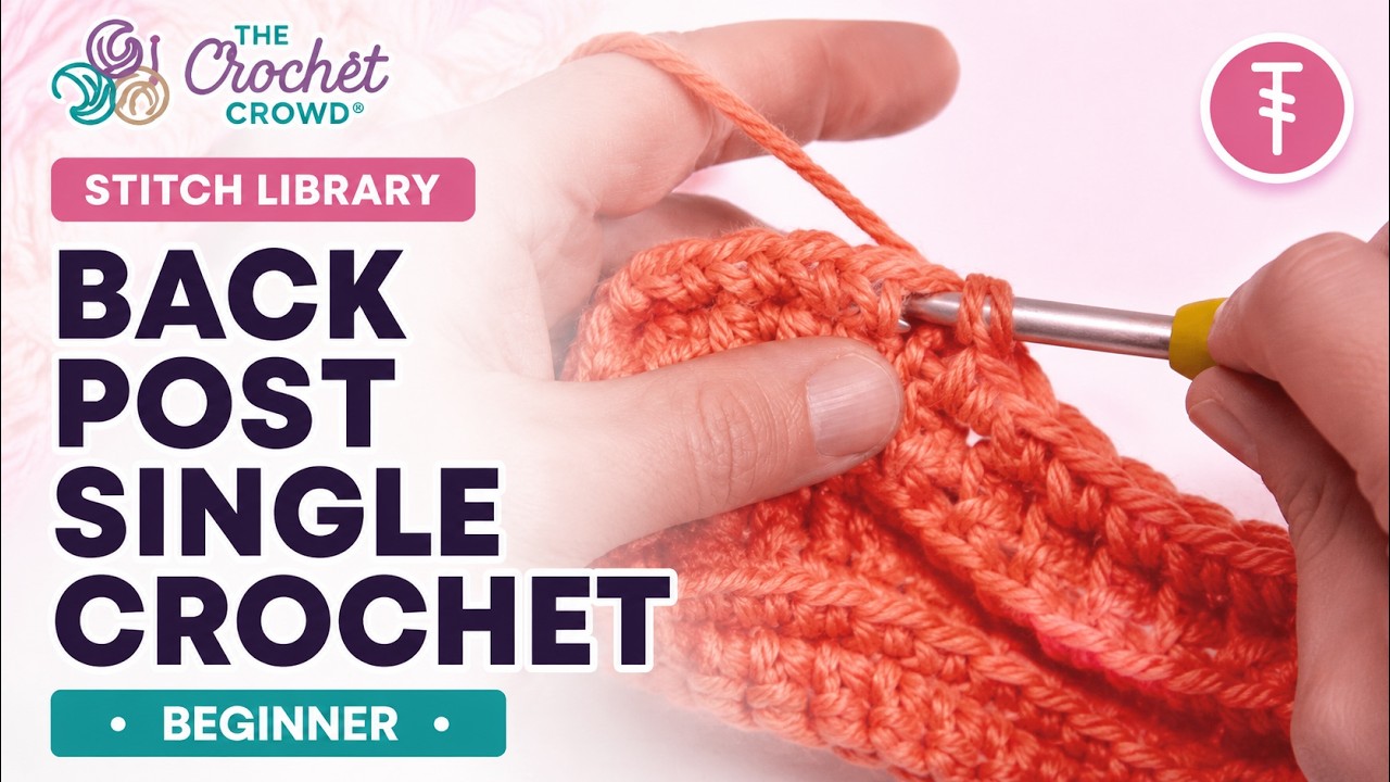 BEGINNER Single Crochet Back Post scbp - YouTube