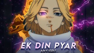 Tokyo Revengers Mikey Vs Taju Ek Din Pyar Editamv