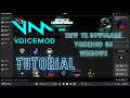 HOW TO DOWNLOAD VOICEMOD TUTORIAL