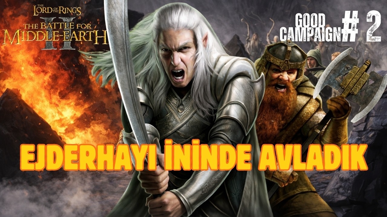EJDERHAYI İNİNDE AVLADIK !🧝‍♂️Battle For Middle Earth 2 Good Campaign #2