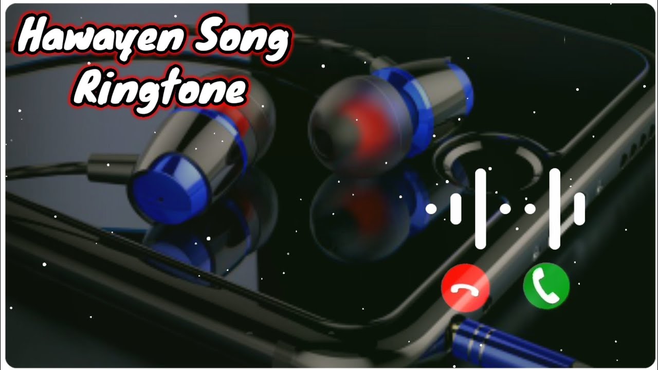 Hawayein Song Ringtone 🎶 2021 Ringtone Ringtune YouTube