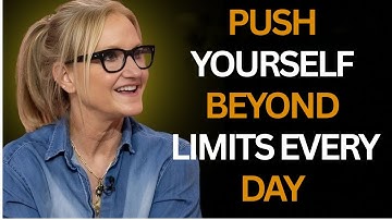 PUSH YOURSELF BEYOND LIMITS EVERY DAY