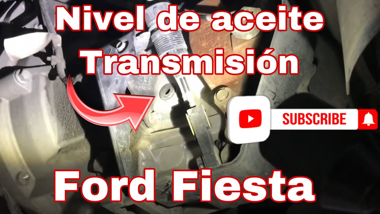 Nivel de aceite de transmisión Ford Fiesta - YouTube
