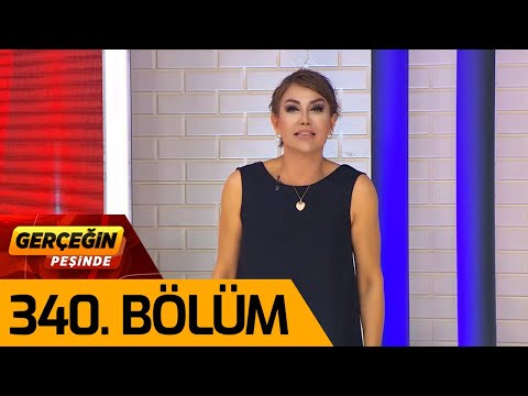 Gerçeğin Peşinde 340. Bölüm