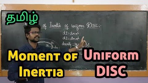 Moment|Inertia|Uniform|DISC|Physics 11|Tamil|MurugaMP