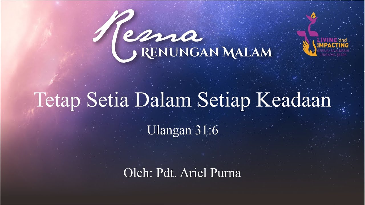 Tetap Setia Dalam Setiap Keadaan (Ulangan 31:6)