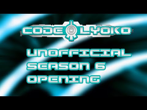 CODE LYOKO - UNOFFICIAL SEASON 6 - OPENING