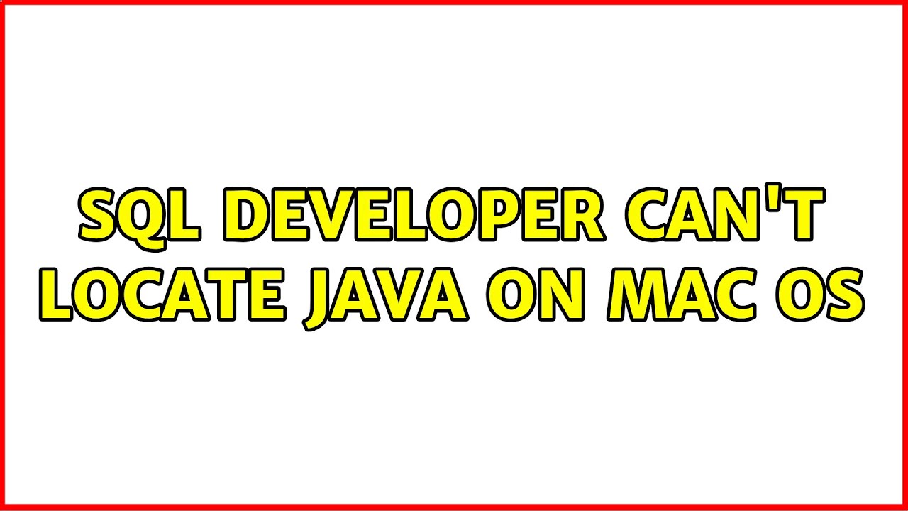 Sql developer mac os java 6 Sql developer mac os java 6