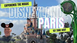 From Dreams to Reality: Experiencing Disneyland Paris for the First Time!