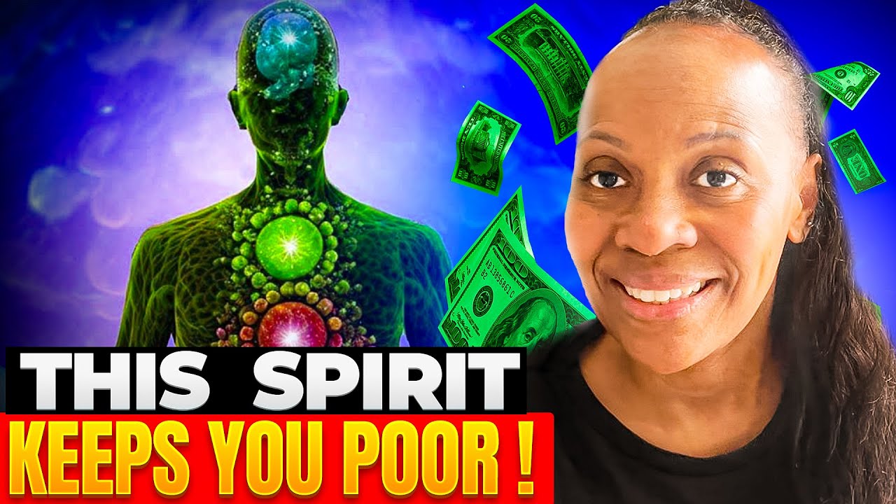 The Spirits Keeping you in Poverty