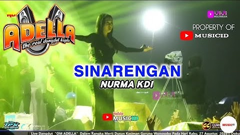 SINARENGAN ~ NURMA KDI || OM ADELLA live music