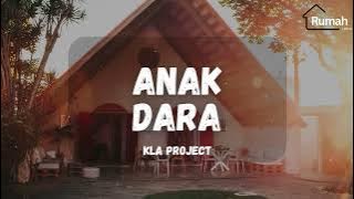 KLa Project - Anak Dara (Rumah Lirik)