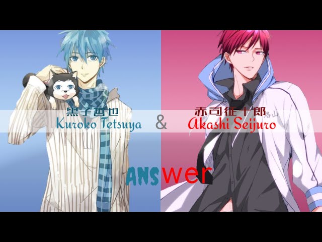 Kuroko Tetsuya u0026 Akashi Seijuro Answer ( Kanji,Romaji,Chiness) Full Lyrics class=