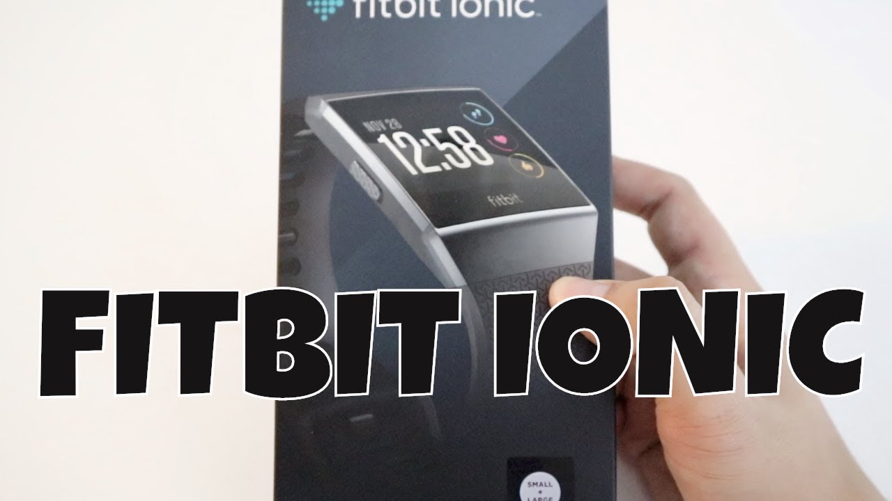 fitbit ionic unboxing