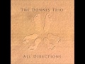 The donnis trio  bound to find my way